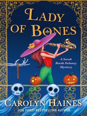 cover image of Lady of Bones--A Sarah Booth Delaney Mystery